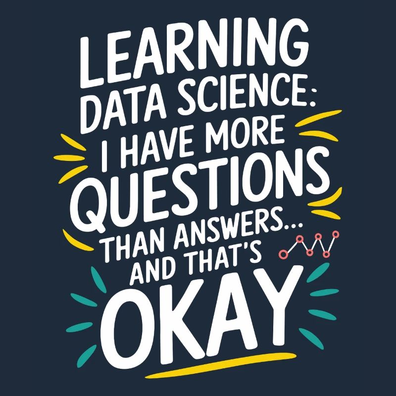 Learn Data Science Questions More Answers Okay