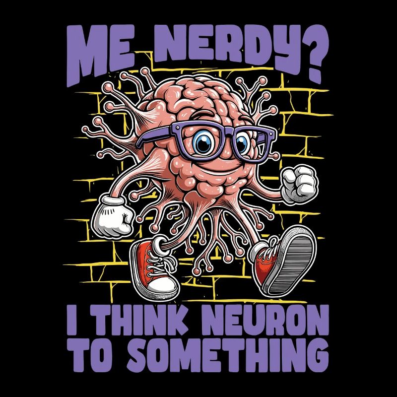 Professeur STEM Moi Nerdy Je pense Neuron Éducateur STEM