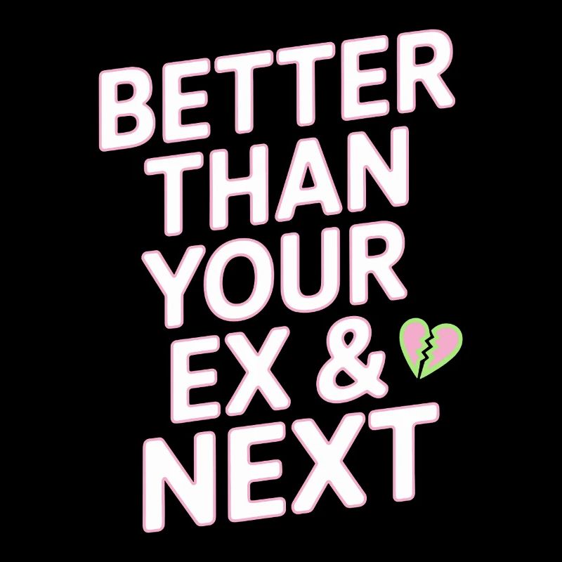 Better Than Your Ex & Next Trennung Single Party
