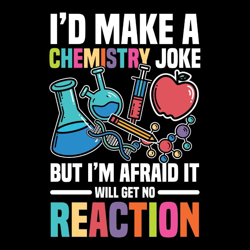 I'd make a chemistry joke but