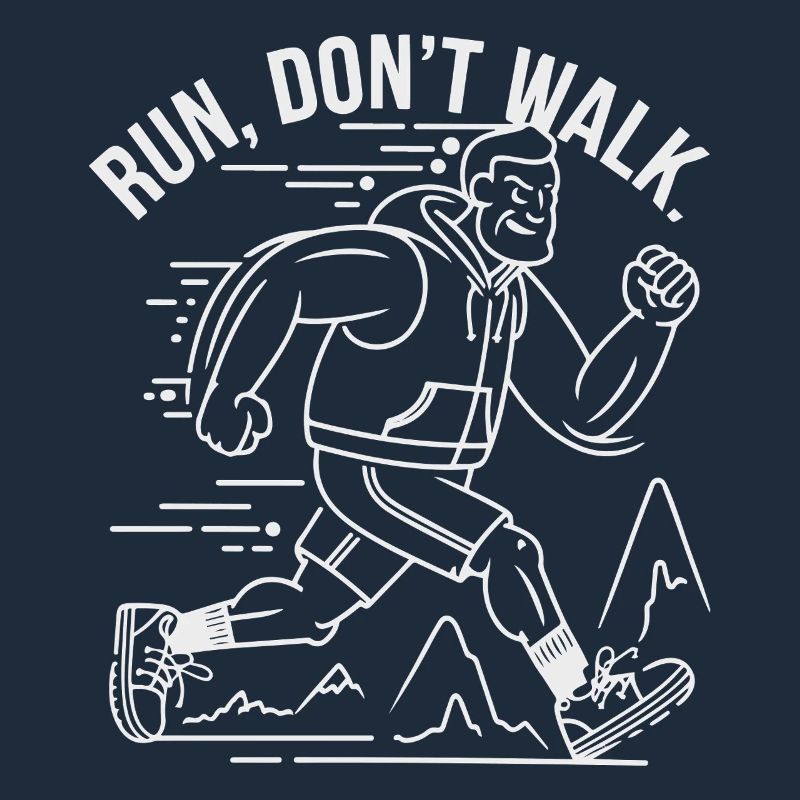 RUN DON T WALK