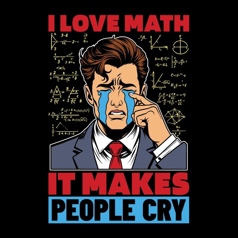 Mathématicien J’adore les maths ça fait statisticien