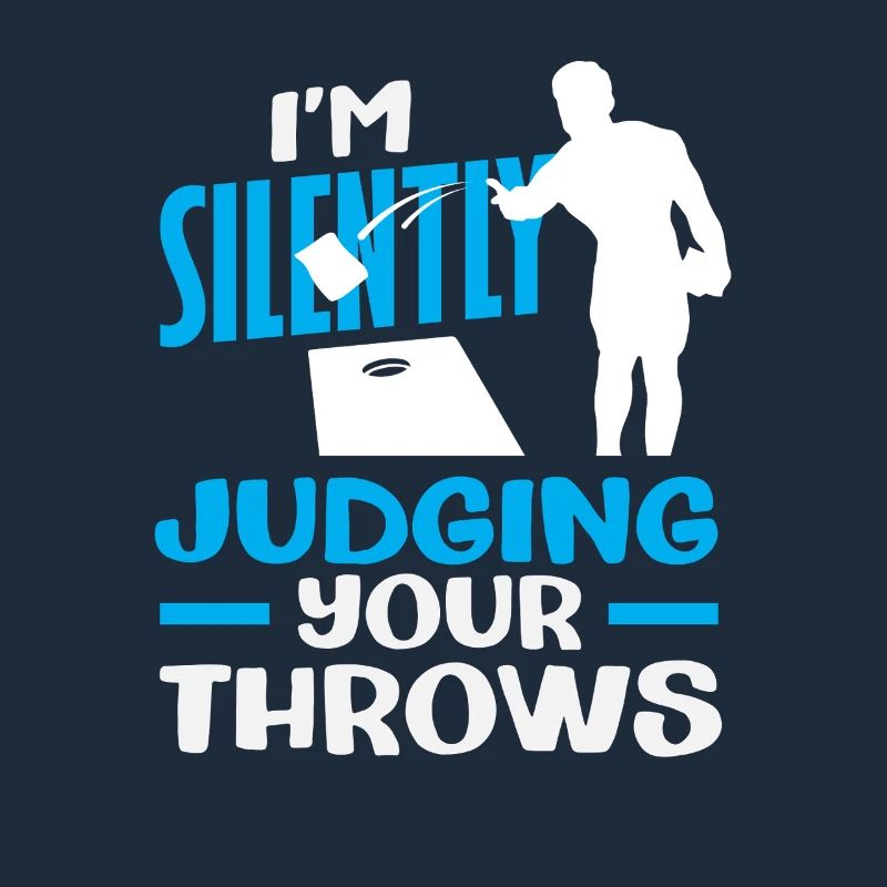 Cornhole Lover Silently I Judge Your Throws
