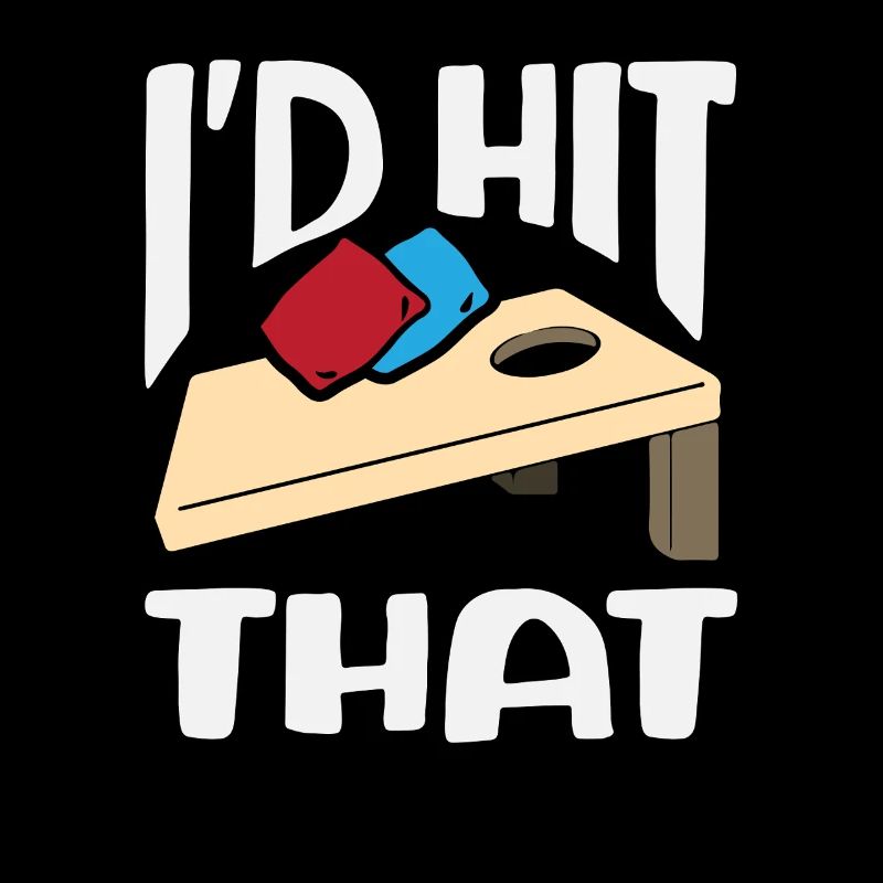 Cornhole lover : Je frapperais ça