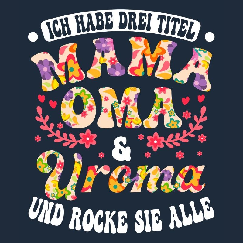 Mama Oma Uroma Und Rocke Sie Alle Mutter Muttertag