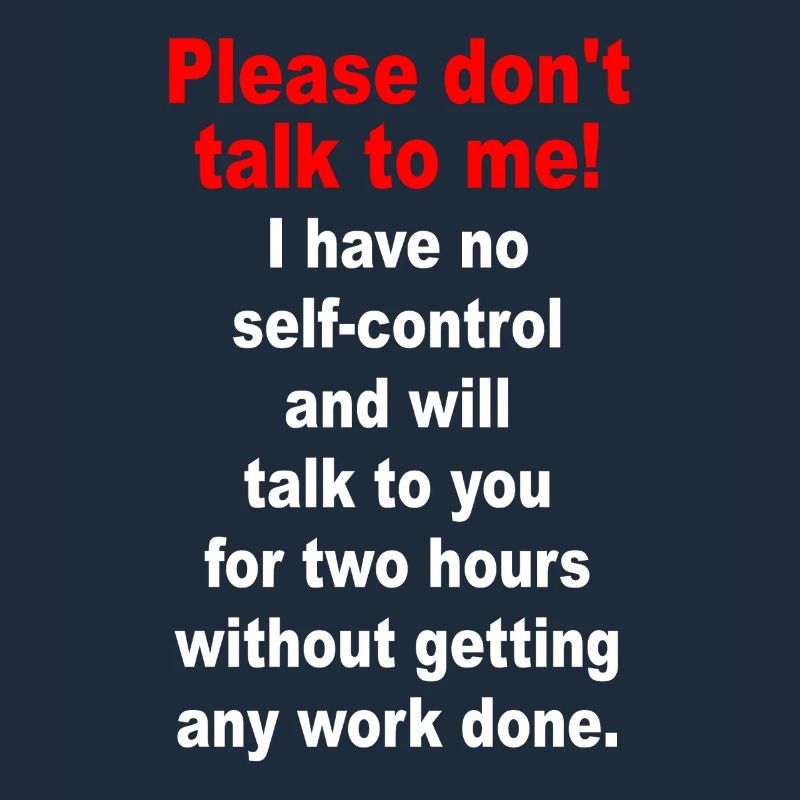 Bitte Sprich Mich Nicht An Ironie Sarkasmus Büro