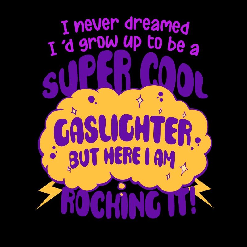 Gaslighter Gaslighting