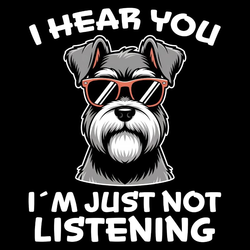 Schnauzer Saying Funny Schnauzer Gift