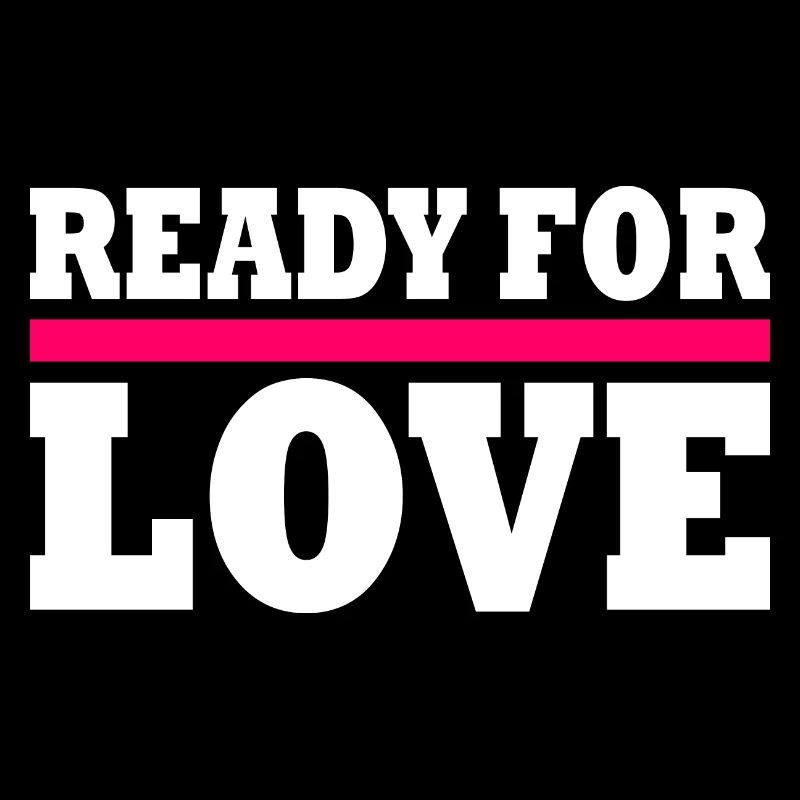 Ready for love