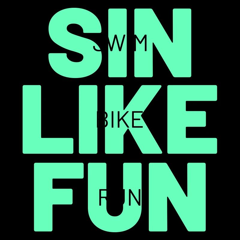TRIATHLON sin like fun