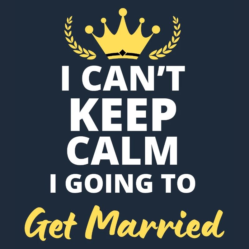 I can't stay calm, I'm getting married!