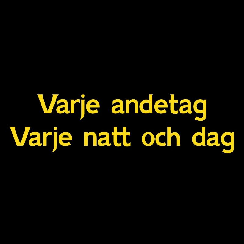 Every breath, Every night and day Solna