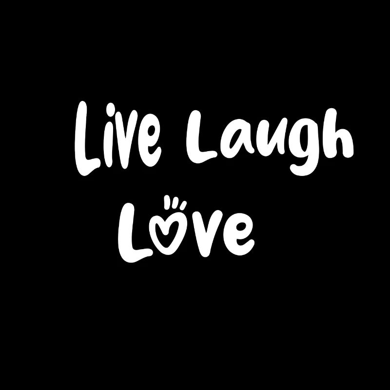 Live Laugh Love