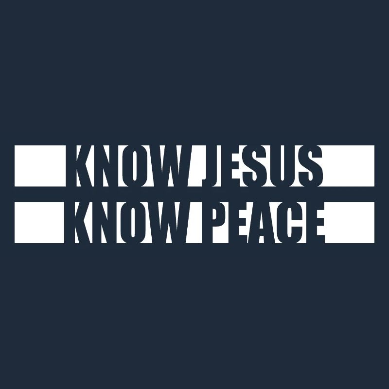 Know Jesus Know Peace No Hate Christian Bible Love