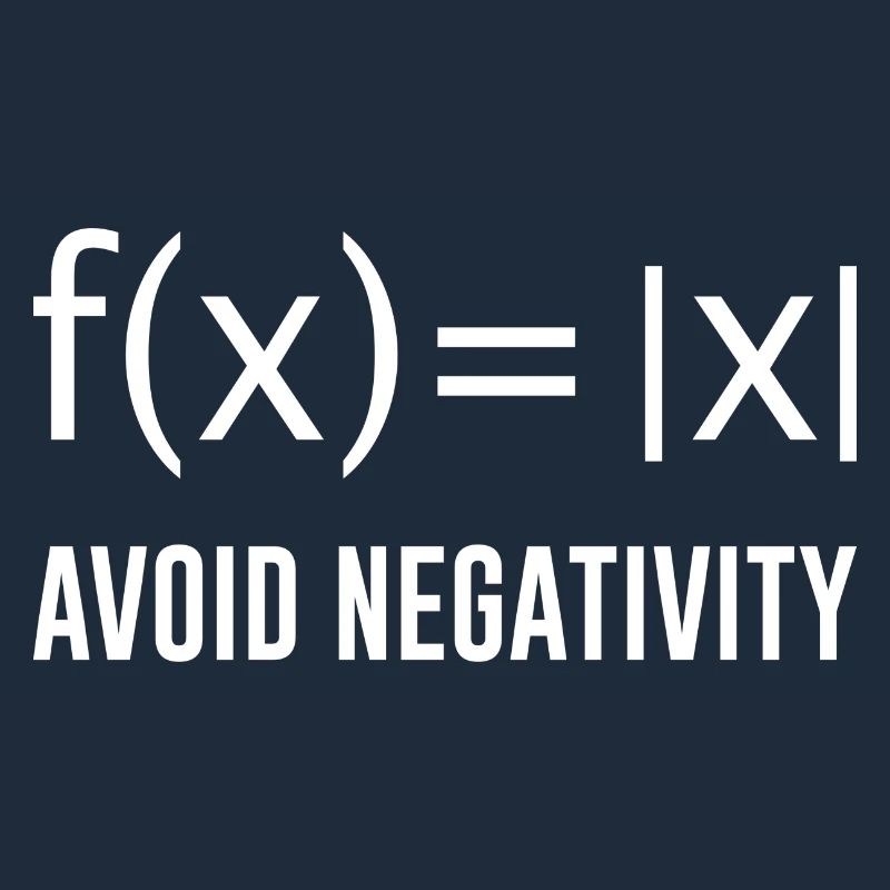 Math Math Cool Saying Avoid negativity