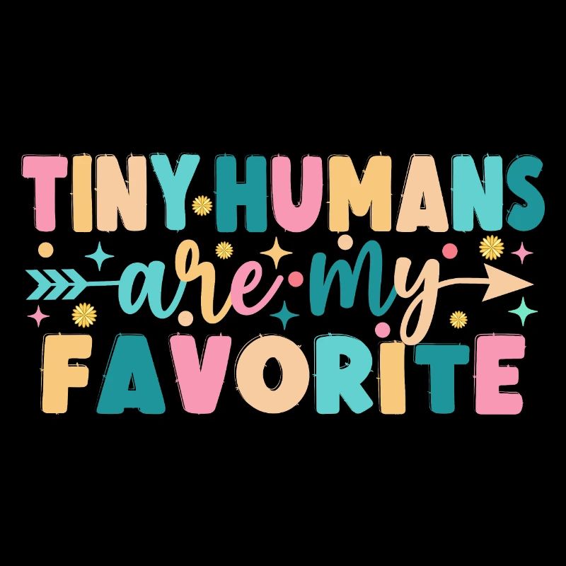Tiny Humans Are My Favorite