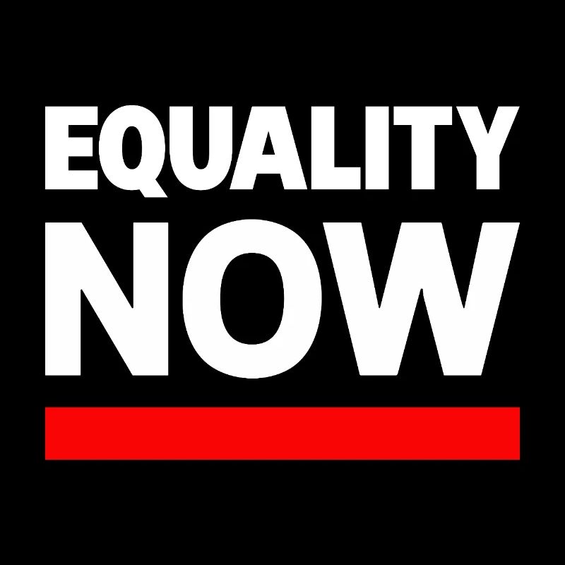 EQUALITY NOW Statement Slogan
