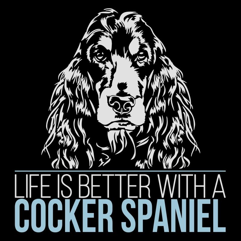 Cocker Spaniel La vie est meilleure Spruch Wilsigns