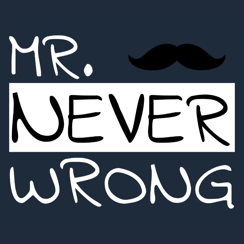 Partnerdesign "Mr. Never Wrong"