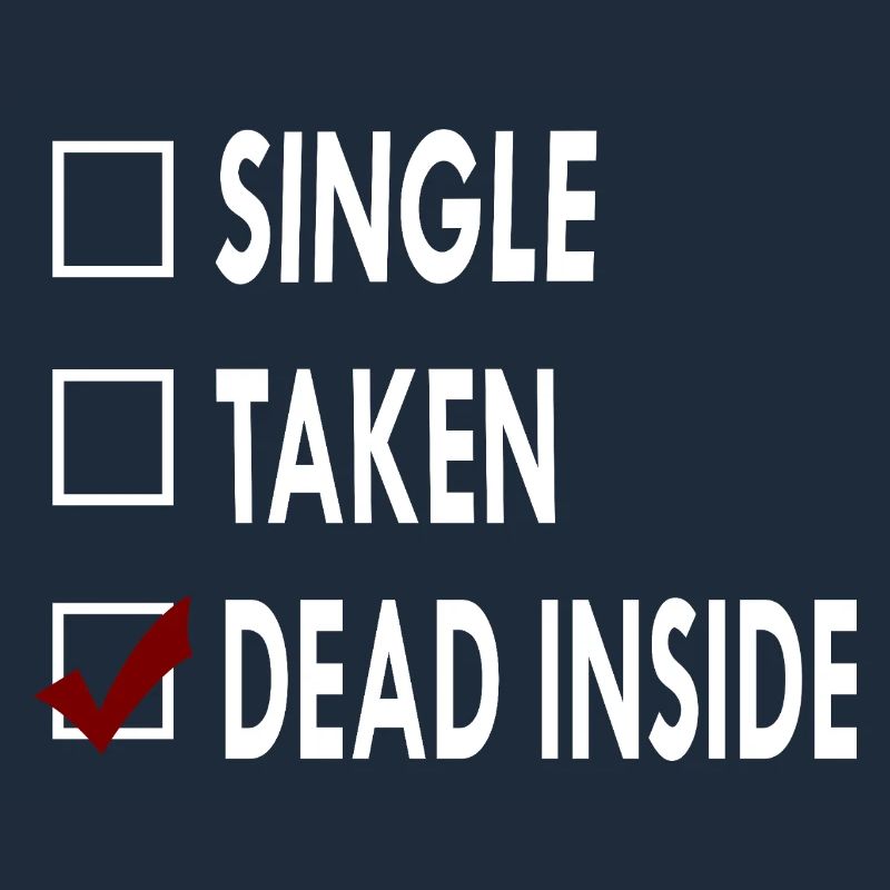 SINGLE DEAD INSIDE