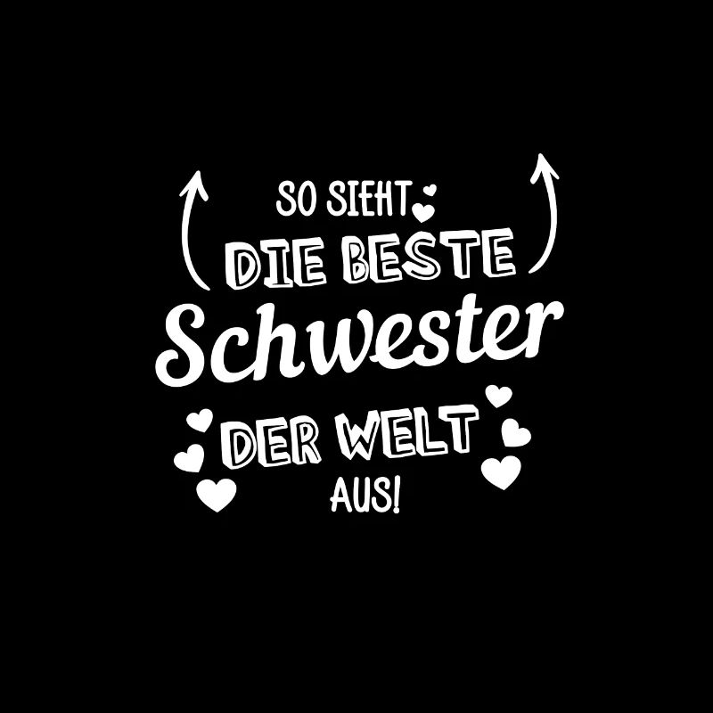 So sieht die beste Schwester der Welt aus!