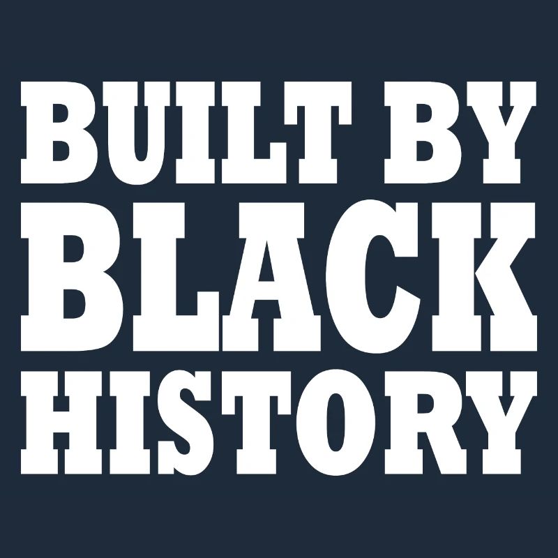 Built by black history