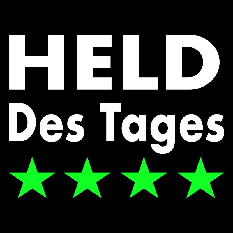 Arbeit Azubi Spruch Held des Tages
