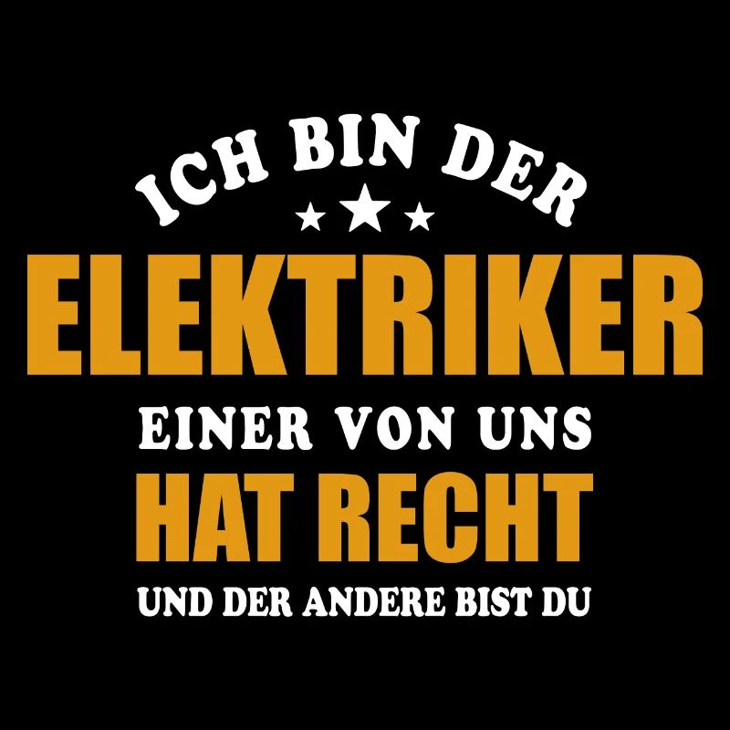 Ich bin der Elektriker - einer von uns hat Recht