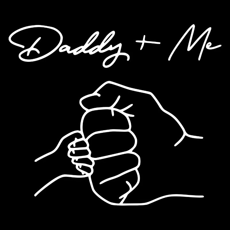 Daddy + Me - Vater - Sohn - Tochter Beste Freunde