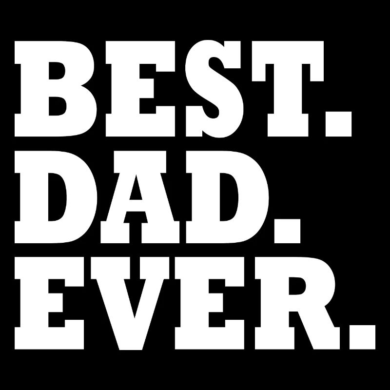 Best dad ever