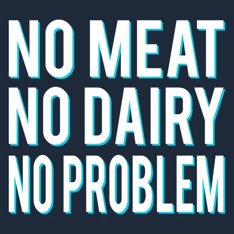 No meat, no dairy, no problem, vegans