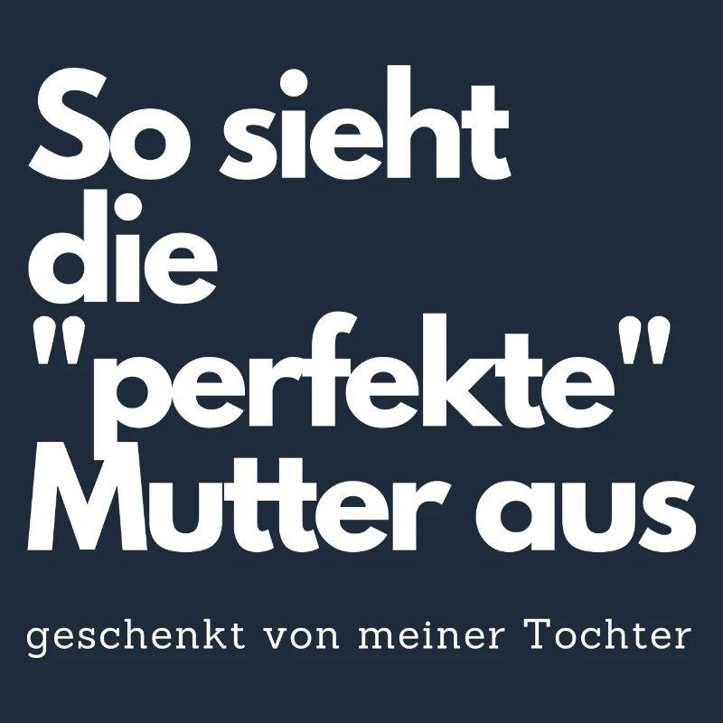 So sieht die perfekte Mutter aus