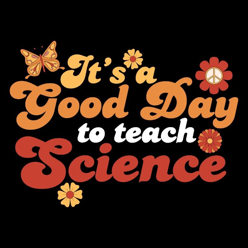 C’est une bonne journée Enseigner les sciences Professeur de sciences