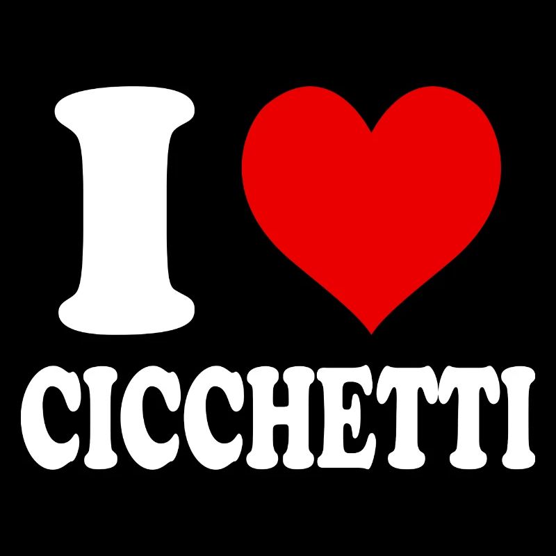 I Love Cicchetti Heart Funny Witty