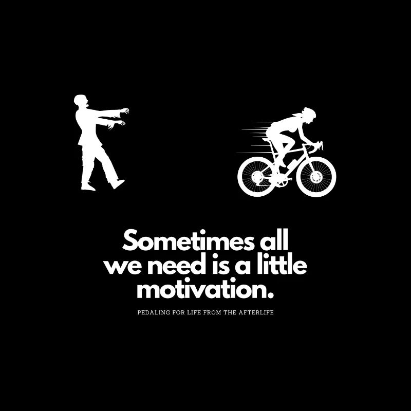 Extra Motivation Female Cyclists Zombie