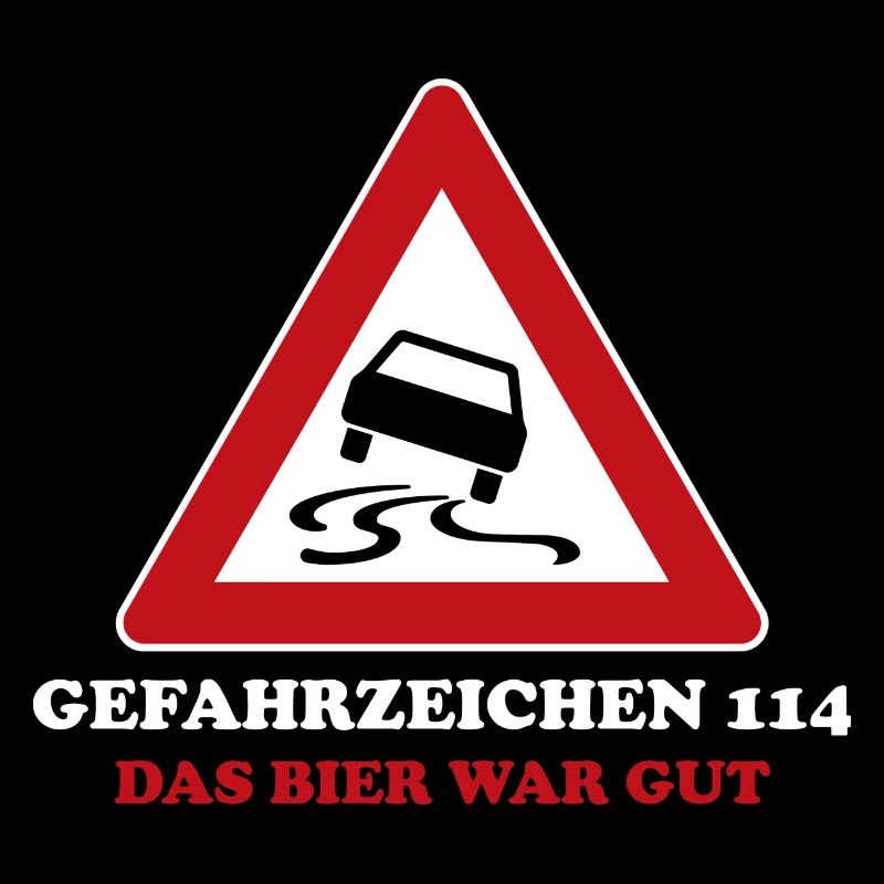Verkehrszeichen 114 - Das Bier war gut