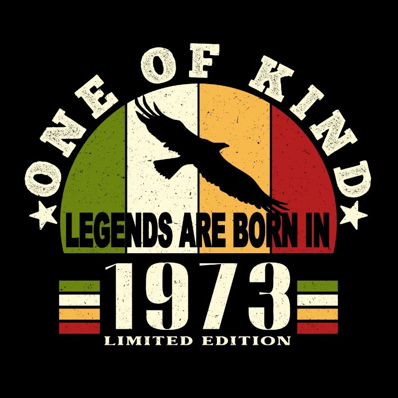 Legend Born 1973 anniversaire 51 ans