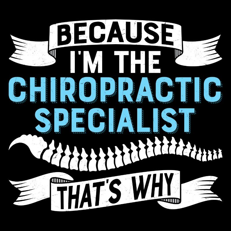 Because I'm The Chiropractic Physical Therapist Ch