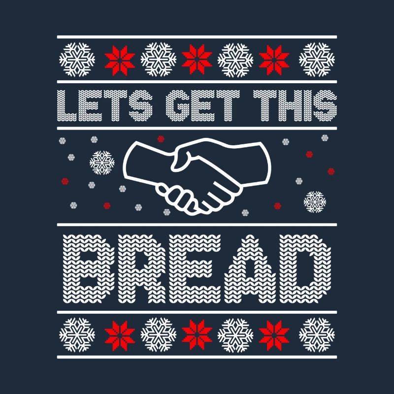 Let's Get This Bread Christmas Funny Idea