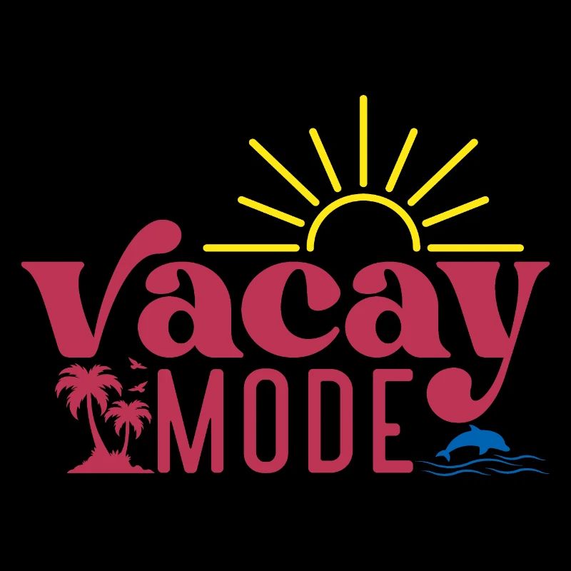 Vacay Mode, Vacances, Eté, Soleil, Plage, Mer, Baignade