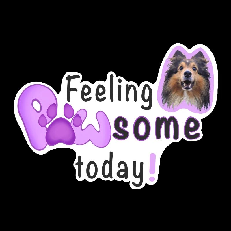 Feeling PAWSOME today! Dog Sheltie Paw Pink