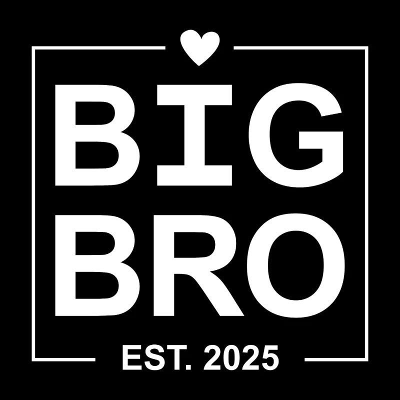 Big Bro Est 2025