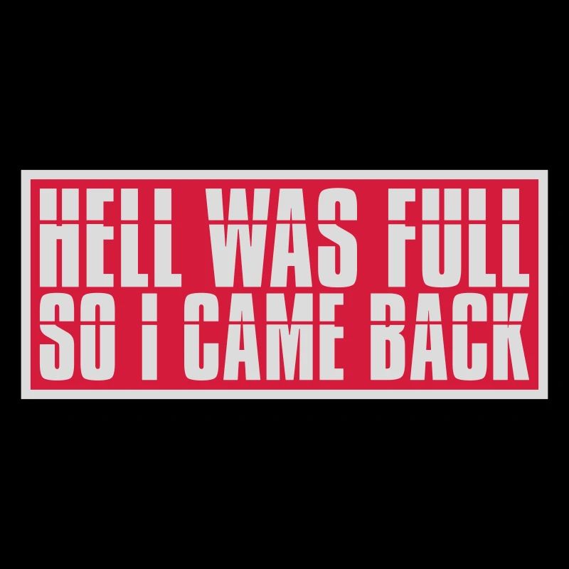 hell was full Zitat