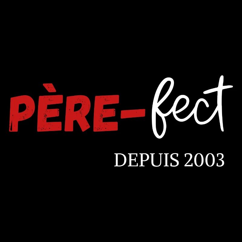 Père fect Depuis 2003