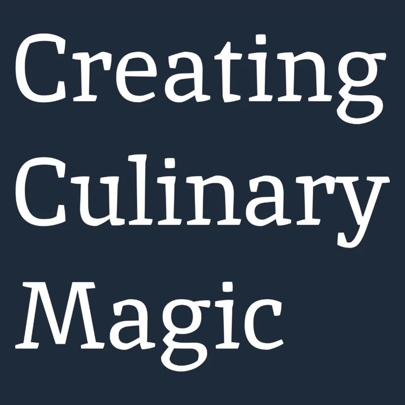 Creating Culinary Magic