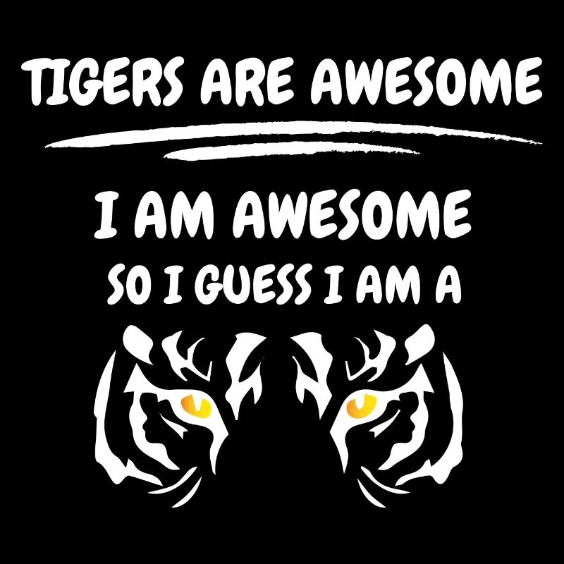 Tiger sind großartig