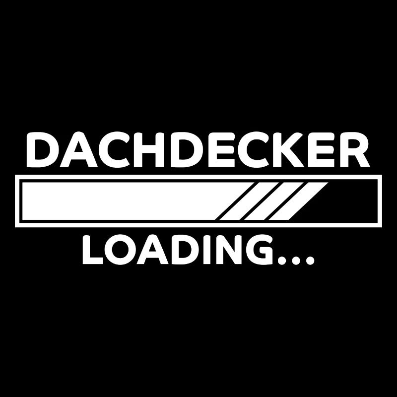 Dachdecker Spruch Job Lustiges Dachdecker Geschenk