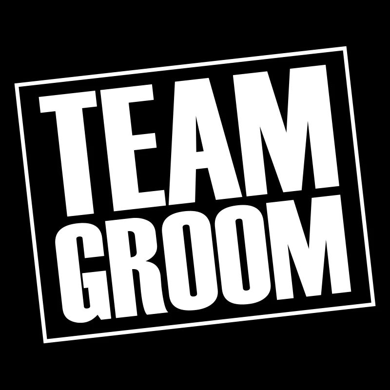Team Groom Hochzeit Spruch