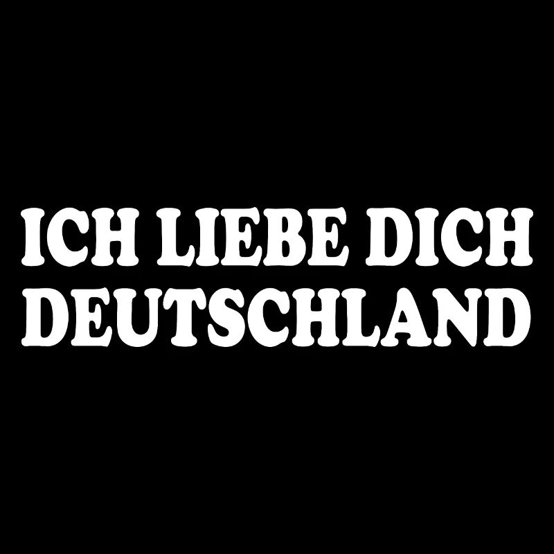 ich liebe dich deutschland