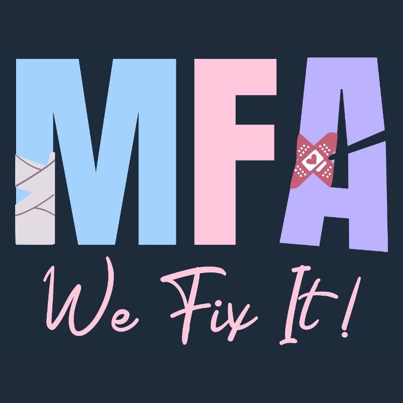 MFA We Fix It Medical Assistant
